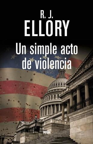 SIMPLE ACTO DE VIOLENCIA, UN | 9788490066294 | ELLORY, R.J.