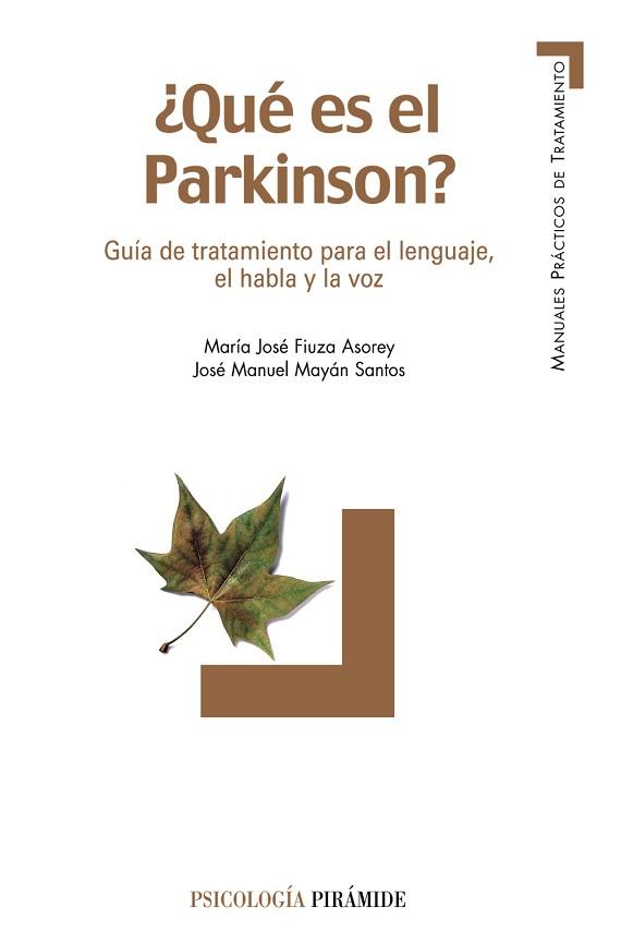 QUÉ ES EL PARKINSON? | 9788436819922 | FIUZA ASOREY, MARÍA JOSÉ/MAYÁN SANTOS, JOSÉ MANUEL | Llibreria L'Illa - Llibreria Online de Mollet - Comprar llibres online