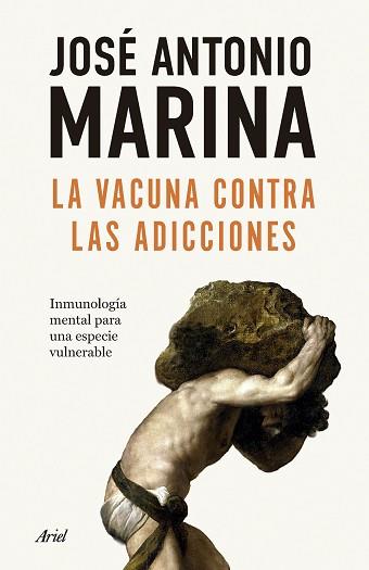 VACUNA CONTRA LAS ADICCIONES, LA | 9788434440586 | MARINA, JOSÉ ANTONIO | Llibreria L'Illa - Llibreria Online de Mollet - Comprar llibres online