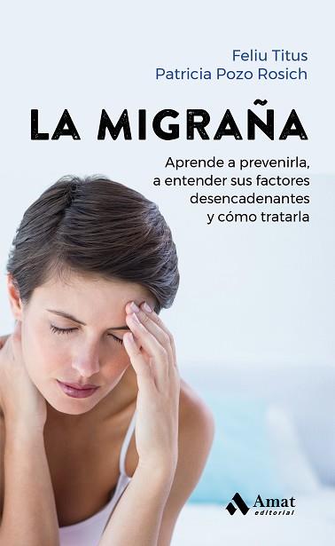 MIGRAÑA, LA | 9788419341259 | TITUS, FELIU/POZO ROSICH, PATRICIA | Llibreria L'Illa - Llibreria Online de Mollet - Comprar llibres online