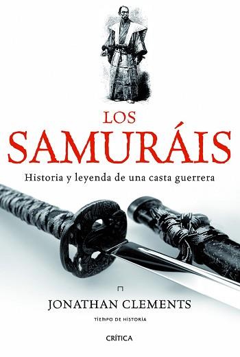 SAMURÁIS, LOS | 9788498925654 | CLEMENTS, JONATHAN 
