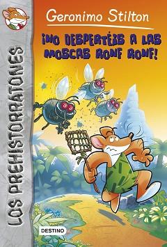 NO DESPERTÉIS A LAS MOSCAS RONF RONF! | 9788408171621 | GERONIMO STILTON