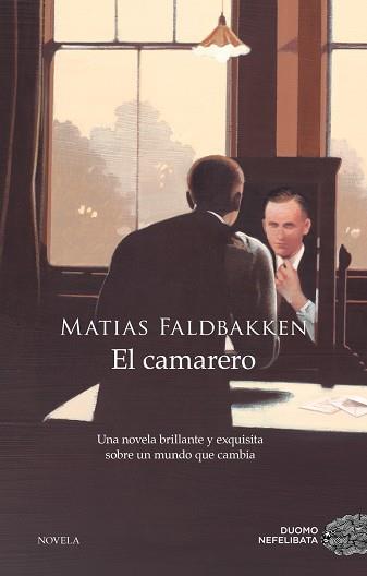 CAMARERO, EL | 9788417128425 | FALDBAKKEN, MATIAS | Llibreria L'Illa - Llibreria Online de Mollet - Comprar llibres online