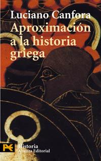 APROXIMACION A LA HISTORIA GRIEGA | 9788420656007 | CANFORA, LUCIANO | Llibreria L'Illa - Llibreria Online de Mollet - Comprar llibres online