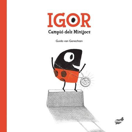 IGOR | 9788415357872 | VAN GENECHTEN, GUIDO | Llibreria L'Illa - Llibreria Online de Mollet - Comprar llibres online