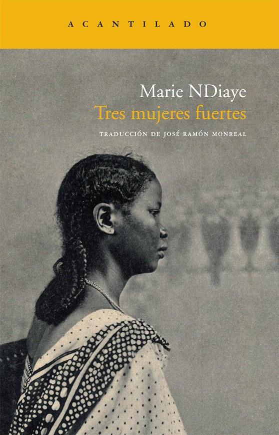 TRES MUJERES FUERTES | 9788492649372 | NDIAYE, MARIE | Llibreria L'Illa - Llibreria Online de Mollet - Comprar llibres online