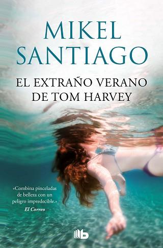 EXTRAÑO VERANO DE TOM HARVEY, EL | 9788413143385 | SANTIAGO, MIKEL | Llibreria L'Illa - Llibreria Online de Mollet - Comprar llibres online