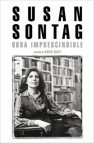 OBRA IMPRESCINDIBLE | 9788439736400 | SONTAG, SUSAN | Llibreria L'Illa - Llibreria Online de Mollet - Comprar llibres online