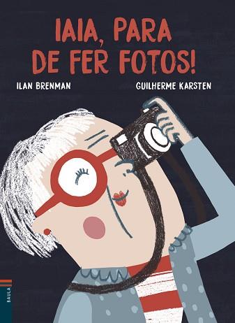 IAIA PARA DE FER FOTOS! | 9788447935772 | BRENMAN, ILAN / KARSTEN, GUILHERME