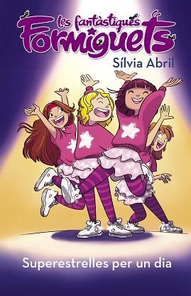 SUPERESTRELLES PER UN DIA  | 9788448855574 | ABRIL, SÍLVIA | Llibreria L'Illa - Llibreria Online de Mollet - Comprar llibres online