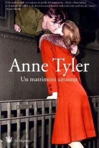 MATRIMONI AMATEUR, UN | 9788478712540 | TYLER, ANNE