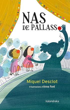 NAS DE PALLASSO | 9788418558481 | DESCLOT, MIQUEL | Llibreria L'Illa - Llibreria Online de Mollet - Comprar llibres online