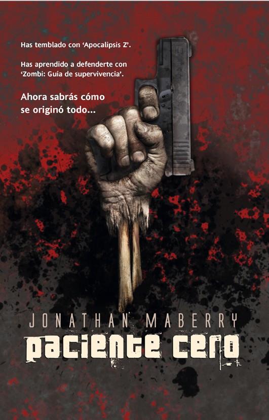 PACIENTE CERO | 9788498006049 | MABERRY, JONATHAN