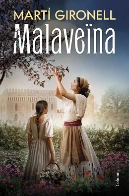 MALAVEÏNA | 9788466435598 | GIRONELL, MARTÍ | Llibreria L'Illa - Llibreria Online de Mollet - Comprar llibres online