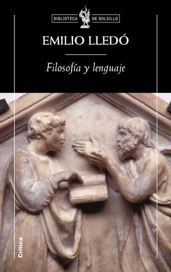 FILOSOFIA Y LENGUAJE | 9788484327493 | LLEDO, EMILIO | Llibreria L'Illa - Llibreria Online de Mollet - Comprar llibres online