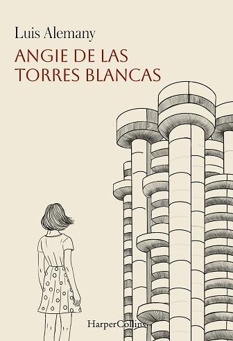 ANGIE DE LAS TORRES BLANCAS | 9788410645592 | ALEMANY, LUIS | Llibreria L'Illa - Llibreria Online de Mollet - Comprar llibres online