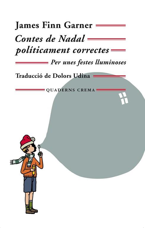 CONTES DE NADAL POLÍTICAMENT CORRECTES | 9788477276029 | GARNER, JAMES FINN | Llibreria L'Illa - Llibreria Online de Mollet - Comprar llibres online