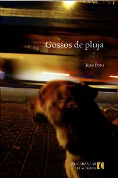 GOSSOS DE PLUJA | 9788492574643 | PONS, JOAN | Llibreria L'Illa - Llibreria Online de Mollet - Comprar llibres online