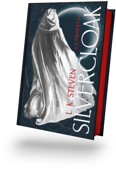 SILVERCLOAK LA PROFECÍA | 9788410085732 | STEVEN, L. K. | Llibreria L'Illa - Llibreria Online de Mollet - Comprar llibres online