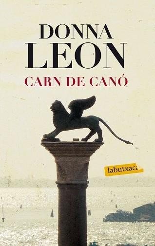 CARN DE CANÓ | 9788499306322 | LEON, DONNA | Llibreria L'Illa - Llibreria Online de Mollet - Comprar llibres online