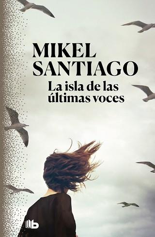 ISLA DE LAS ÚLTIMAS VOCES, LA | 9788413140780 | SANTIAGO, MIKEL | Llibreria L'Illa - Llibreria Online de Mollet - Comprar llibres online