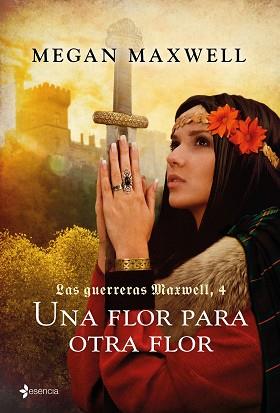 FLOR PARA OTRA FLOR, UNA | 9788408165545 | MAXWELL, MEGAN | Llibreria L'Illa - Llibreria Online de Mollet - Comprar llibres online