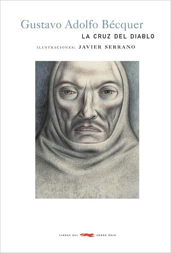 CRUZ DEL DIABLO, LA (ZORRO ROJO, 06) | 9788496509375 | BECQUER, GUSTAVO ADOLFO