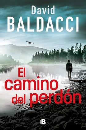 CAMINO DEL PERDÓN, EL | 9788466669764 | BALDACCI, DAVID