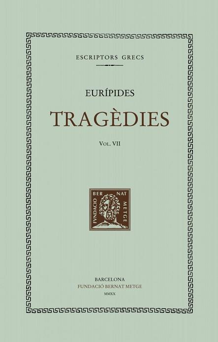 TRAGÈDIES, VOL. VII | 9788498593662 | EURÍPIDES