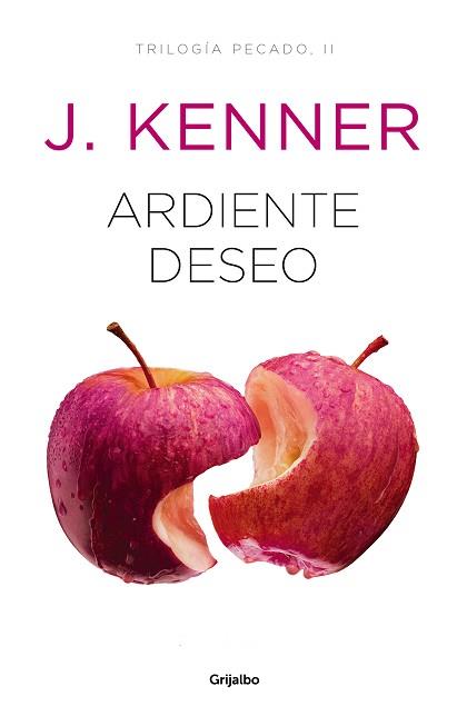 ARDIENTE DESEO  | 9788425356544 | KENNER, J. | Llibreria L'Illa - Llibreria Online de Mollet - Comprar llibres online