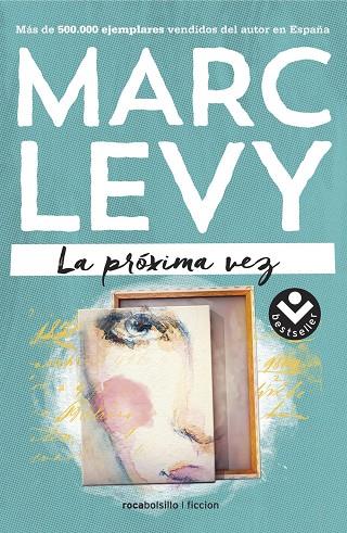 PRÓXIMA VEZ, LA | 9788416240500 | LEVY, MARC