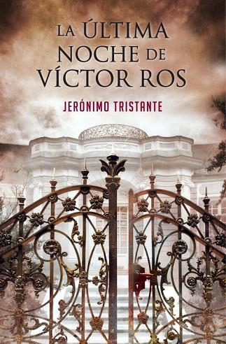 ÚLTIMA NOCHE DE VÍCTOR ROS, LA | 9788401354564 | TRISTANTE, JERONIMO | Llibreria L'Illa - Llibreria Online de Mollet - Comprar llibres online