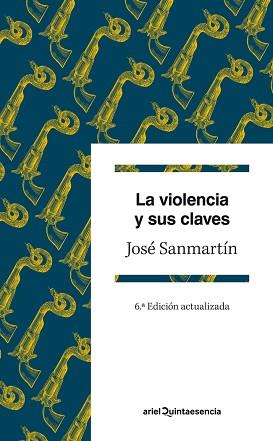 VIOLENCIA Y SUS CLAVES, LA | 9788434407220 | SANMARTÍN, JOSE | Llibreria L'Illa - Llibreria Online de Mollet - Comprar llibres online