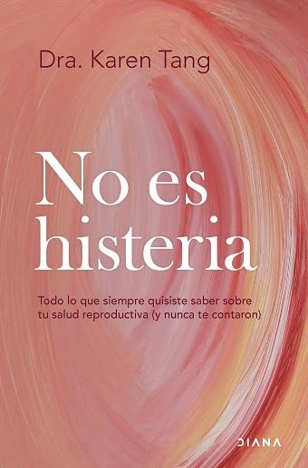 NO ES HISTERIA | 9788411192583 | TANG, KAREN | Llibreria L'Illa - Llibreria Online de Mollet - Comprar llibres online