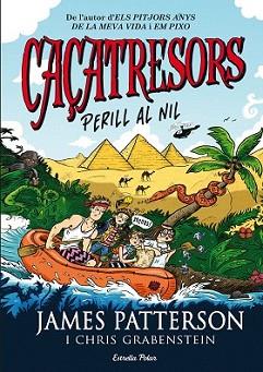CAÇATRESORS. PERILL AL NIL | 9788490577325 | PATTERSON, JAMES | Llibreria L'Illa - Llibreria Online de Mollet - Comprar llibres online