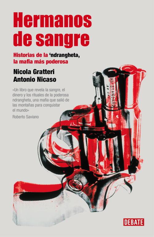 HERMANOS DE SANGRE | 9788483068403 | GRATTERI, NICOLA / ANTONIO NICASO