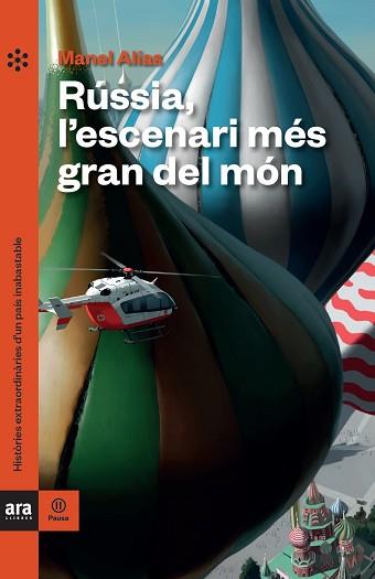 RÚSSIA, L'ESCENARI MÉS GRAN DEL MÓN | 9788418928062 | ALIAS TORT, MANEL