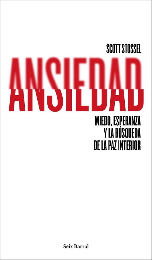 ANSIEDAD | 9788432222948 | STOSSEL, SCOTT | Llibreria L'Illa - Llibreria Online de Mollet - Comprar llibres online