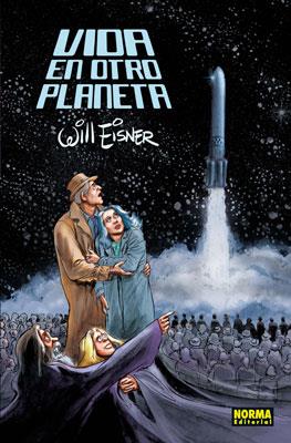 VIDA EN OTRO PLANETA | 9788467904673 | EISNER, WILL