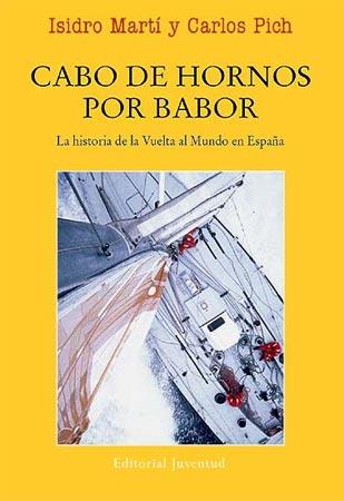 CABO DE HORNOS POR BABOR | 9788426138194 | ISIDRO MARTI Y CARLOS PICH | Llibreria L'Illa - Llibreria Online de Mollet - Comprar llibres online