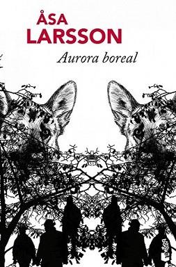 AURORA BOREAL | 9788432251160 | LARSSON, ASA | Llibreria L'Illa - Llibreria Online de Mollet - Comprar llibres online