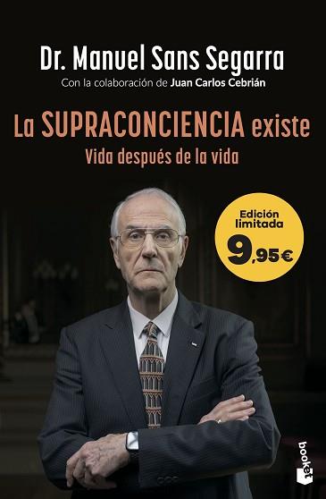 SUPRACONCIENCIA EXISTE, LA | 9788408319856 | DR. MANUEL SANS SEGARRA/CEBRIÁN, JUAN CARLOS