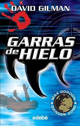 GARRAS DE HIELO | 9788423678464 | GILMAN, DAVID