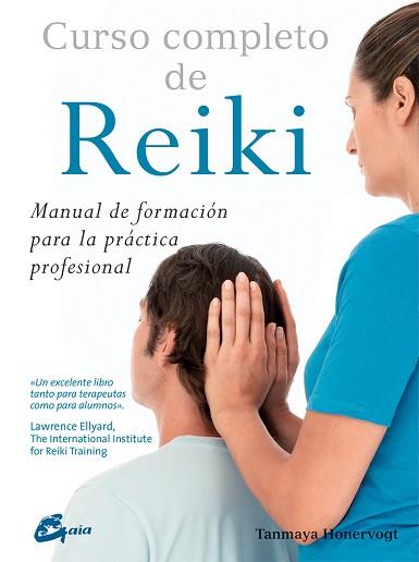 CURSO COMPLETO DE REIKI | 9788484456070 | HONERVOGT, TANMAYA | Llibreria L'Illa - Llibreria Online de Mollet - Comprar llibres online