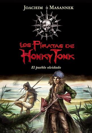 PIRATAS DE HONKY TONK 2, LOS | 9788484418757 | MASANNEK, JOACHIM