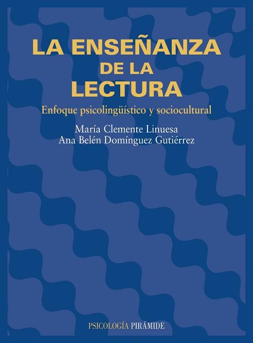 ENSEÑANZA DE LA LECTURA, LA | 9788436813067 | CLEMENTE LINUESA, MARIA | Llibreria L'Illa - Llibreria Online de Mollet - Comprar llibres online