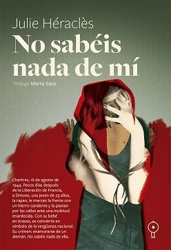 NO SABÉIS NADA DE MÍ | 9791399120400 | HÉRACLÈS, JULIE | Llibreria L'Illa - Llibreria Online de Mollet - Comprar llibres online