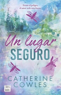 LUGAR SEGURO, UN | 9788408318606 | COWLES, CATHERINE | Llibreria L'Illa - Llibreria Online de Mollet - Comprar llibres online