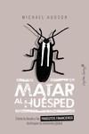 MATAR AL HUESPED | 9788494808647 | HUDSON, MICHAEL