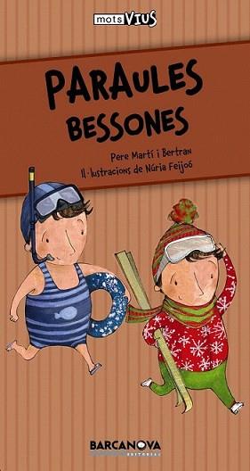 PARAULES BESSONES | 9788448926625 | MERTI BERTRAN, PERE